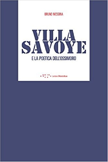 Villa Savoye e la poetica dell'Ossimoro