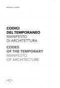 Codes of the Temporary Manifesto of Architecture/Codici del Temporaneo Manifesto di Architettura
