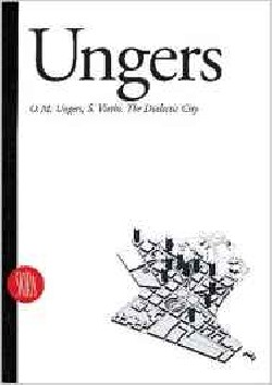 Ungers O. M. Ungers S. Vieths The dialectic city