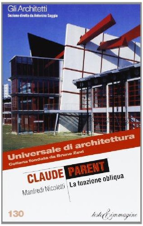 Claude Parent - La funzione obliqua