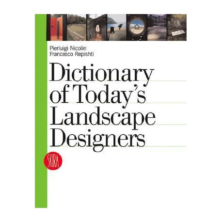 Dictionary of Today's Landscape Designers