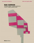 Bak Gordon architetture abitate - inhabited architectures