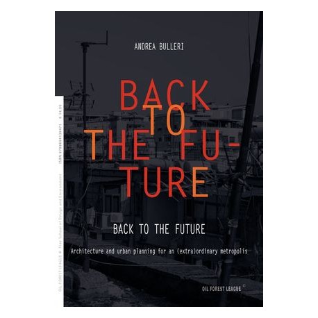Back to the Future - Architecture and Urban Planning for an  extra ordinary Metropolis