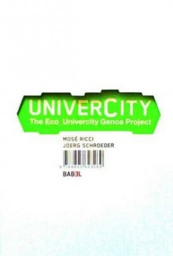 Univercity - The Eco_Univercity Genoa Project