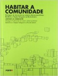 Habitar a Comunidade Estratégias de intervenção nos sistemas urbanos espontâneos