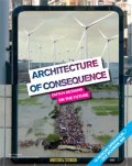 Architecture of Consequence - sustentabilidade