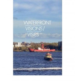 Waterfront Visions / Visies