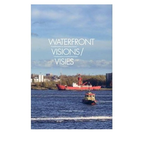 Waterfront Visions / Visies