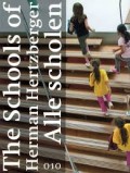 The Schools of Herman Hertzberger - Alle Scholen