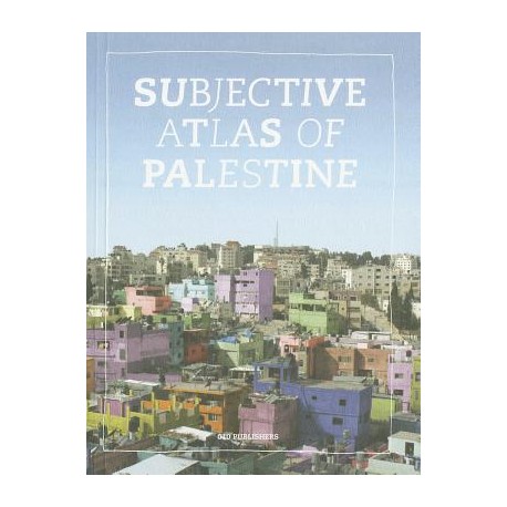 Subjective Atlas of Palestine