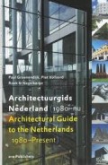 Architectural Guide to the Netherlands  1980-Present  2009