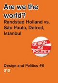 Design and Politics 06 Are we the world