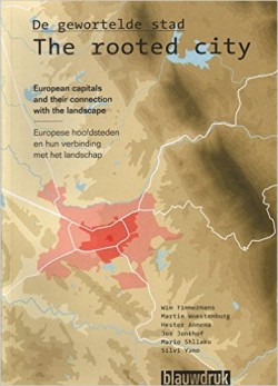 The rooted city - european capitals and their connection with the landscape
