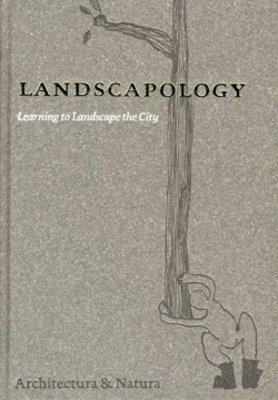 Landscapology - Learning To Landscape The City