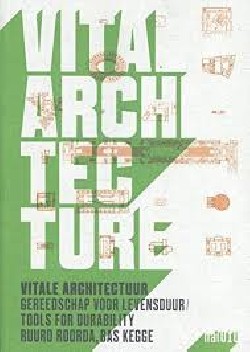 Vital Architecture Tools for Durability
