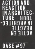 OASE   97 Action and Reaction in Architecture