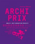 Archiprix International Ahmedabad 2017 World's Best Graduation Projects