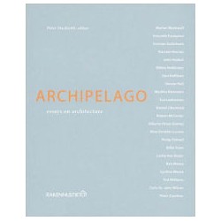 Archipelago essays on architecture blackwell frampton gullichsen harries hejduk heikkinen dan hoffman steven holl komonen esa la