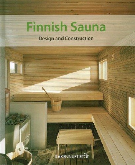 Finnish Sauna design and construction