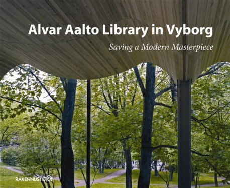 Alvar Aalto Library in Vyborg Saving a Modern Masterpiece