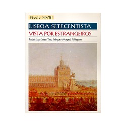 1 Lisboa Setecentista vista por Estrangeiros Século XVIII