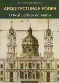 Arquitectura e Poder - o Real edifício de Mafra