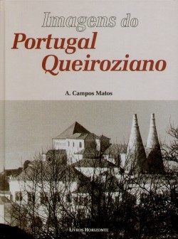 Imagens do Portugal Queiroziano