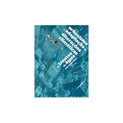 Urbanismo e adaptação às alterações Climáticas - as frentes de água