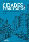 Cidades e Territórios - Inteligentes, Sustentáveis e Inclusivos Volume I