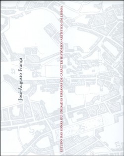 Estudo das zonas ou unidades de carácter histórico-artístico em Lisboa