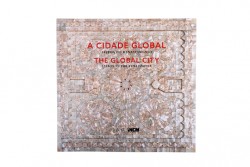 A cidade global - Lisboa no Renascimento / The global city - Lisbon in the Renaissance