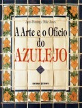 A arte e o oficio do azulejo