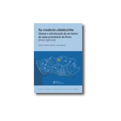 Na modesta cidadezinha - Génese e estruturação de um Bairro de casas económicas do Porto  Amial, 1938-2010