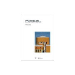 Leon Battista Alberti e a arquitectura Romana  4 opera omnia sic