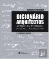 Dicionário dos Arquitectos Activos em Portugal do Século I à Actualidade