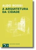 A arquitectura da cidade Aldo Rossi