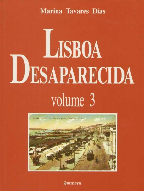 Lisboa Desaparecida Volume 3