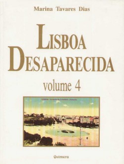 Lisboa Desaparecida Volume 4