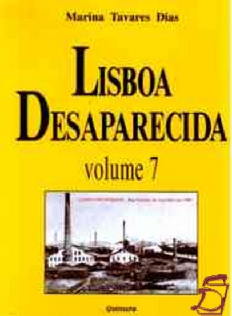 Lisboa Desaparecida Volume 7
