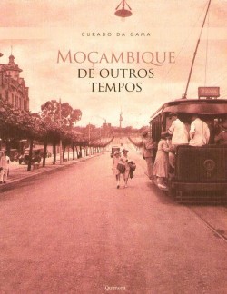 Moçambique de Outros Tempos