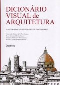 Dicionário Visual de Arquitetura Fundamental para estudantes e profissionais