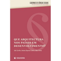 Que arquitectura nos países em Desenvolvimento Maputo cidades mestiças