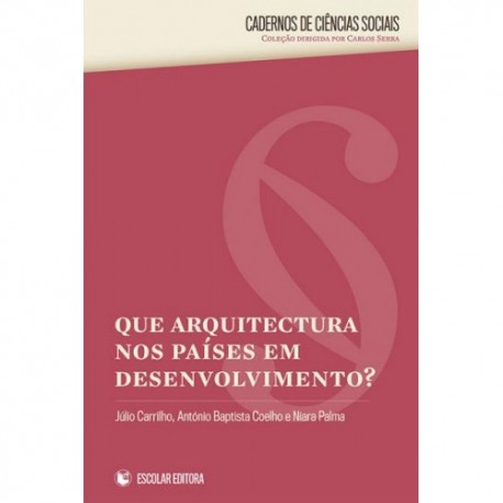 Que arquitectura nos países em Desenvolvimento Maputo cidades mestiças