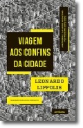 Viagem aos confins da cidade - a metrópole e as artes no Outono pós-moderno  1972-2001