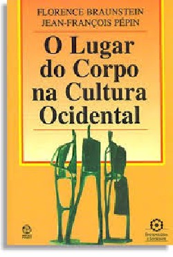 O lugar do Corpo na Cultura Ocidental