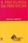 A psicologia da percepção