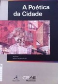 A poética da cidade - modalidades e paradigmas de configuração da cidade, textos literários