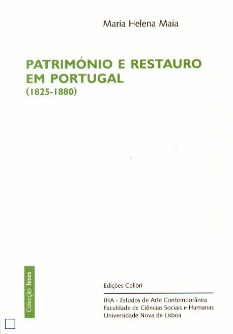Património e Restauro em Portugal  1825-1880