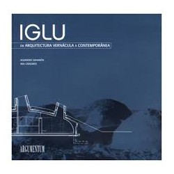 Iglu - Da Arquitectura Vernacula a Contemporanea