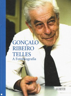 Gonçalo Ribeiro Telles - A Fotobiografia